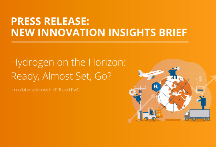 Press Release: New Innovation Insights Briefing, “Hydrogen on the Horizon: Ready, Almost Set, Go?”