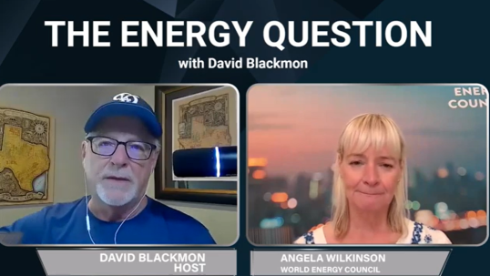 Dr Angela Wilkinson Interview: The Energy Question: Episode 107 